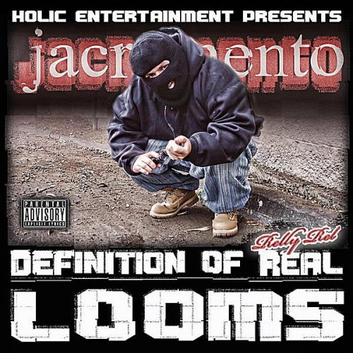 Definition of Real Looms (Holic Entertainment Presents)