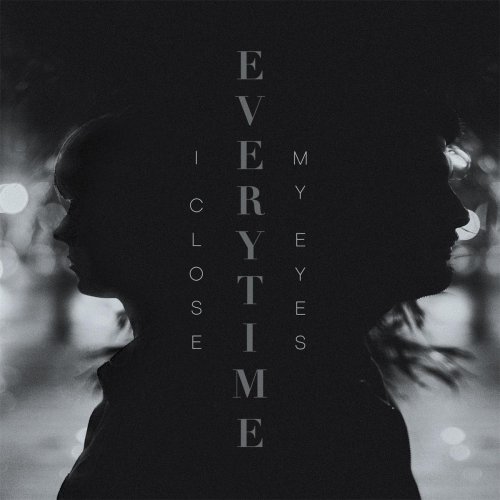 Every Time I Close My Eyes - Single (feat. Jordan Frye) - Single