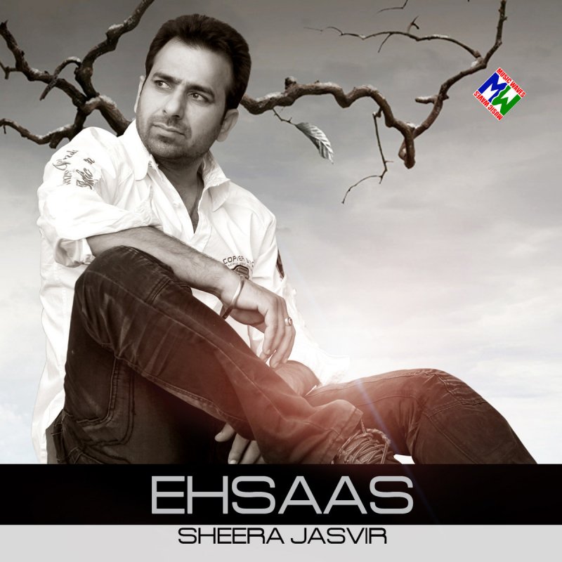 Sheera Jasvir Ehsas Lyrics Musixmatch Ehsaas sheera jasvir.ehsaas sheera jasvir whatsapp status.ehsaas whatsapp status.asi pehla hi kalle si tu ehsas kra gyiae. sheera jasvir ehsas lyrics musixmatch