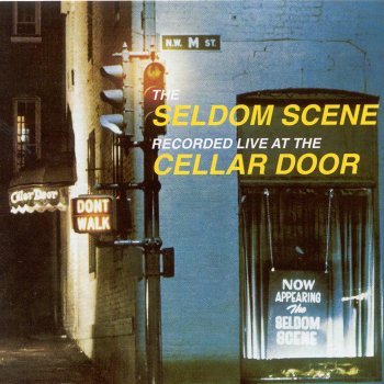 Live At The Cellar Door By Seldom Scene Album Lyrics Musixmatch