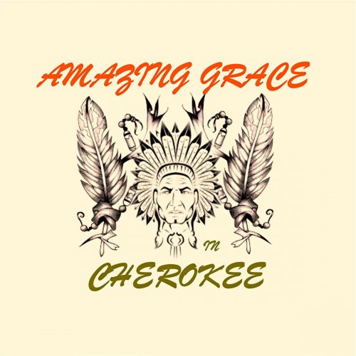 Amazing Grace in Cherokee