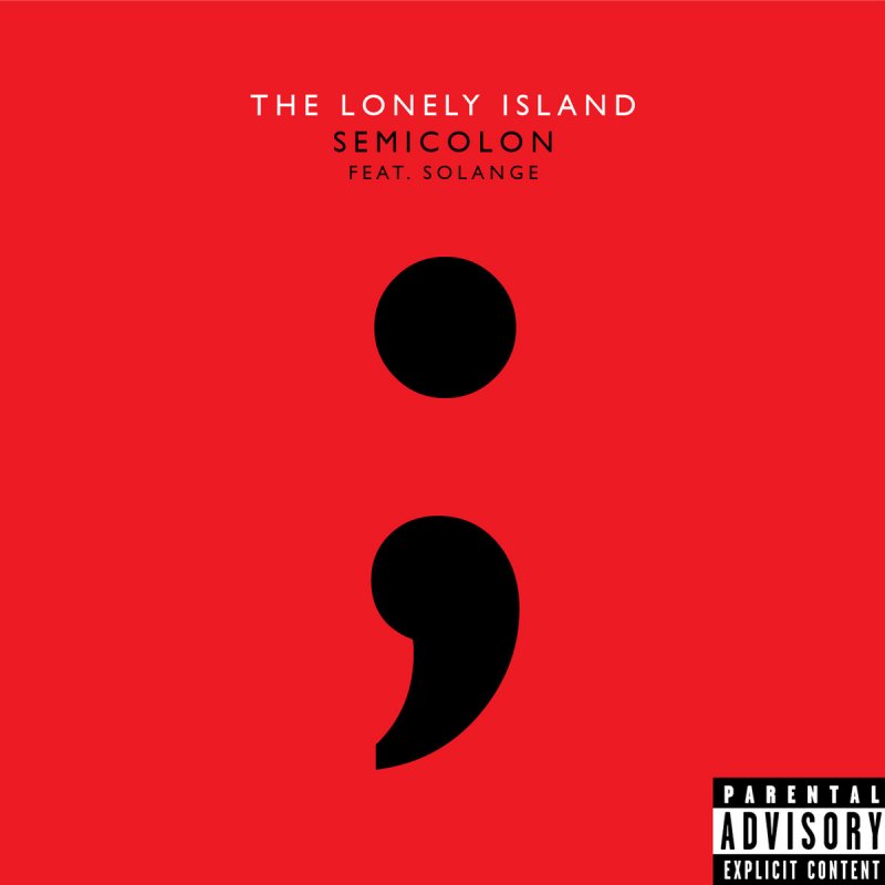 Solange альбом обложка. Semicolon. The Lonely Island the Wack album. The Lonely Ball. Island feat