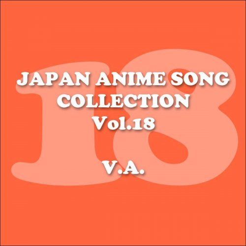 Japan Animesong Collection, Vol.18 (Anison - Japan)