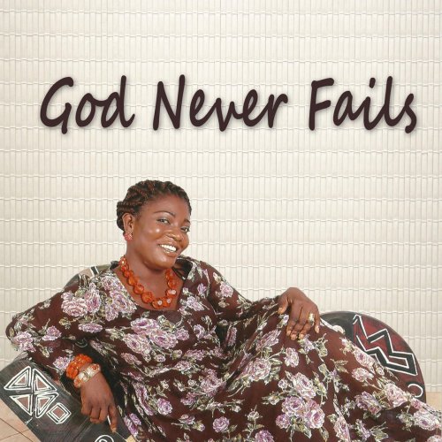 God Never Fails