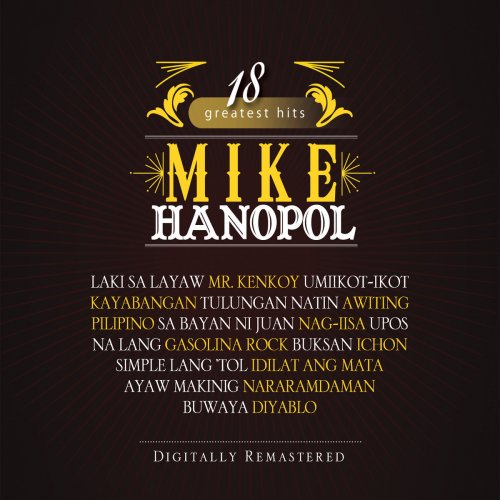 18 greatest hits mike hanopol