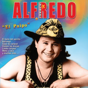 Letras Del Album Popurri Charangas De Alfredo Y Sus Teclados Musixmatch El Catalogo De Letras Mas Grande Del Mundo Buena musica y buen ambiente con el ritmo y sabor de el pulpo. musixmatch