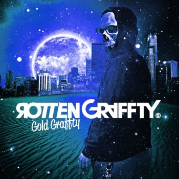 金色グラフティー By Rottengraffty Album Lyrics Musixmatch 金色グラフティー By Rottengraffty Album Lyrics Musixmatch