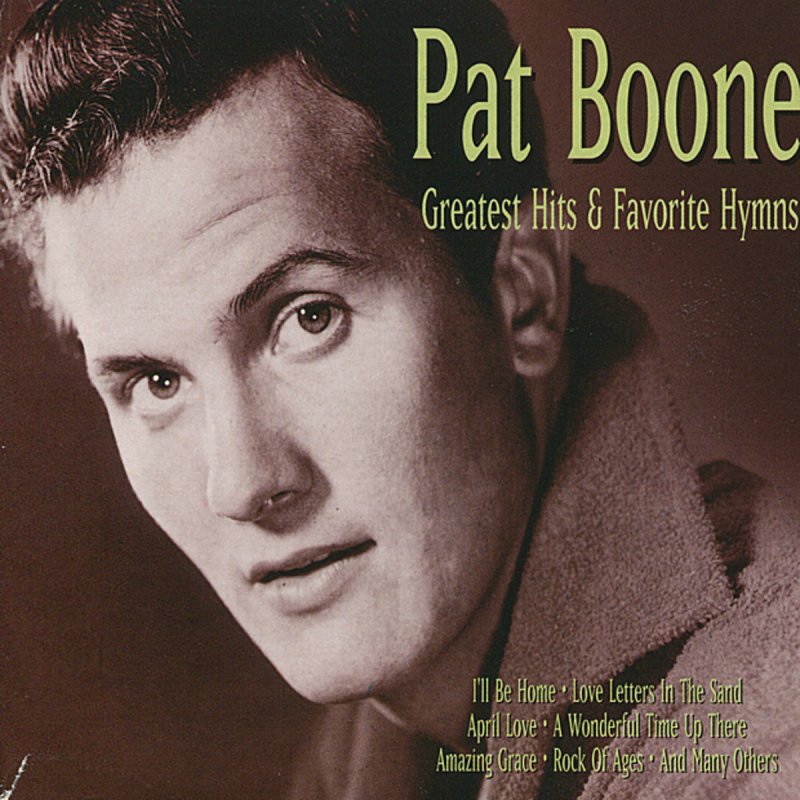 Boone beautiful. ПЭТ Бун. ПЭТ Бун альбомы. Pat Boone Greatest Hits albums Cover. Pat Boone Glasses.