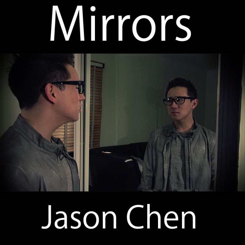 Jason Chen Mirrors Acoustic Lyrics Musixmatch
