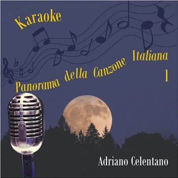 Il Ragazzo Della Via Gluck As Made Famous By Adriano Celentano Karaoke Version Testo Karaoke Experts Band Mtv Testi E Canzoni