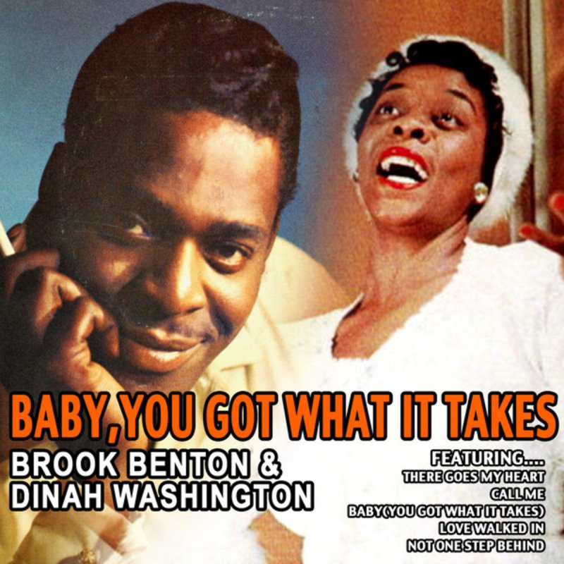 Brook Benton Baby You Got What It Takes Paroles Musixmatch