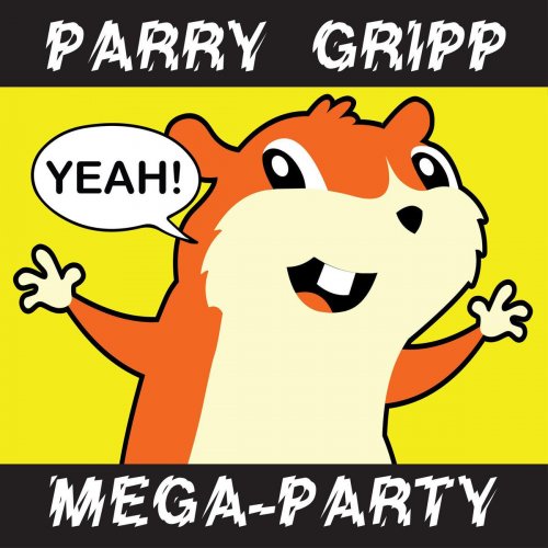 Parry Gripp Mega-Party (2008 - 2012)