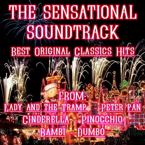 Best Original Classics Hits (The Sensational Soundtrack: Bambi, Pinocchio, Cinderella, Dumbo)