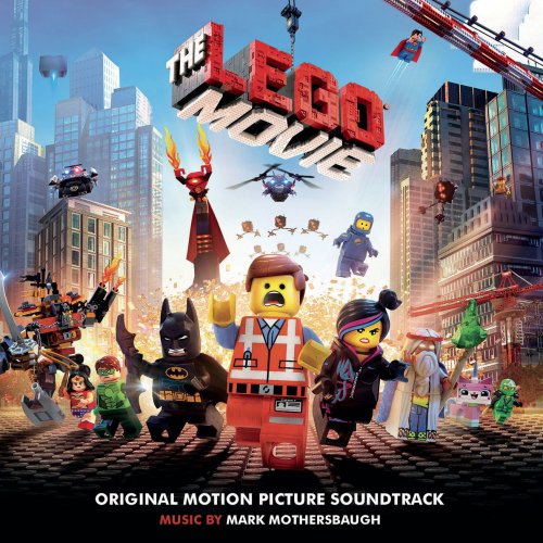 The LEGO® Movie (Original Motion Picture Soundtrack)
