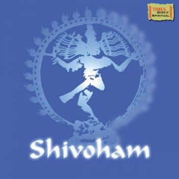 Shivoham By Ashit Desai Alap Desai Hema Desai Album Lyrics Musixmatch Song Lyrics And Translations musixmatch