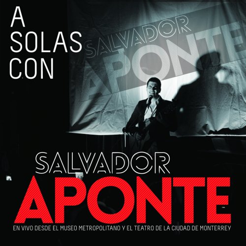 A Solas Con Salvador Aponte (En Vivo)