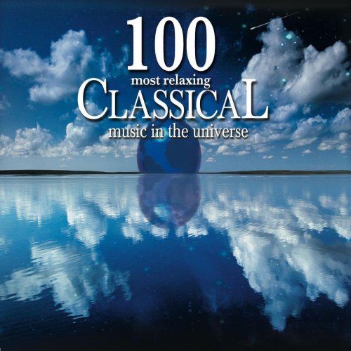 100 Most Relaxing Classical