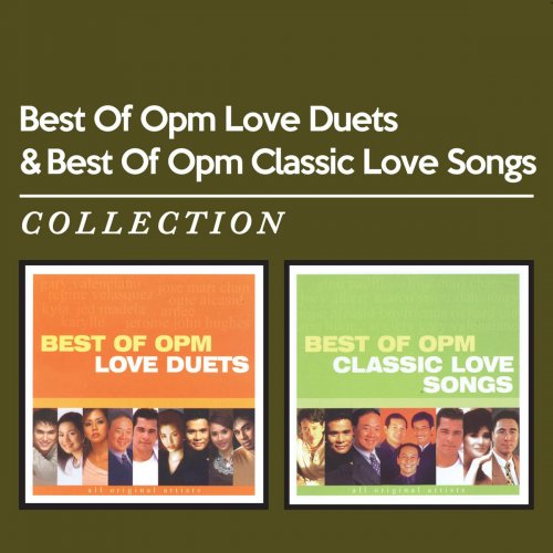 Best of OPM Love Duets & Best of OPM Classic Love Songs