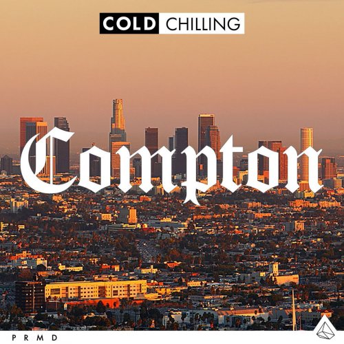 Cold Chilling - Compton