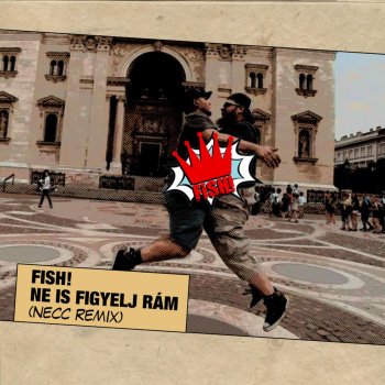Ne Is Figyelj Ram By Fish Album Lyrics Musixmatch Song Lyrics And Translations