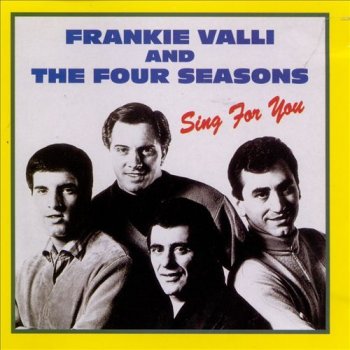 Sing For You By Frankie Valli Album Lyrics Musixmatch