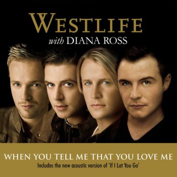 When You Tell Me That You Love Me Westlife feat. Diana Ross - lyrics