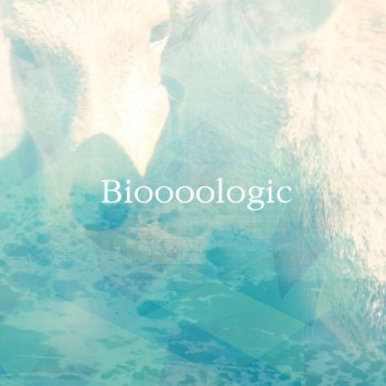 Bioooologic Bioooo - lyrics