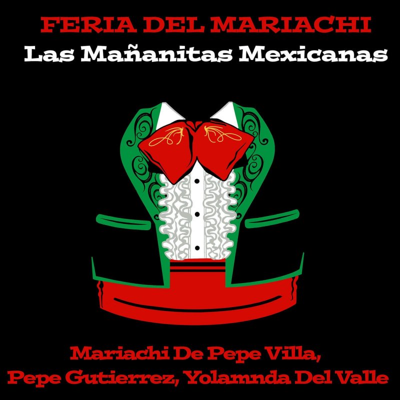 Mariachi De Pepe Villa, Pepe Gutiérrez & Yolanda Del Valle El Palmero