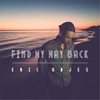 Find My Way Back Traduzione Eric Arjes Mtv Testi E Canzoni