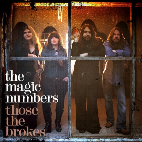 The Magic Numbers - You Never Had It Lyrics