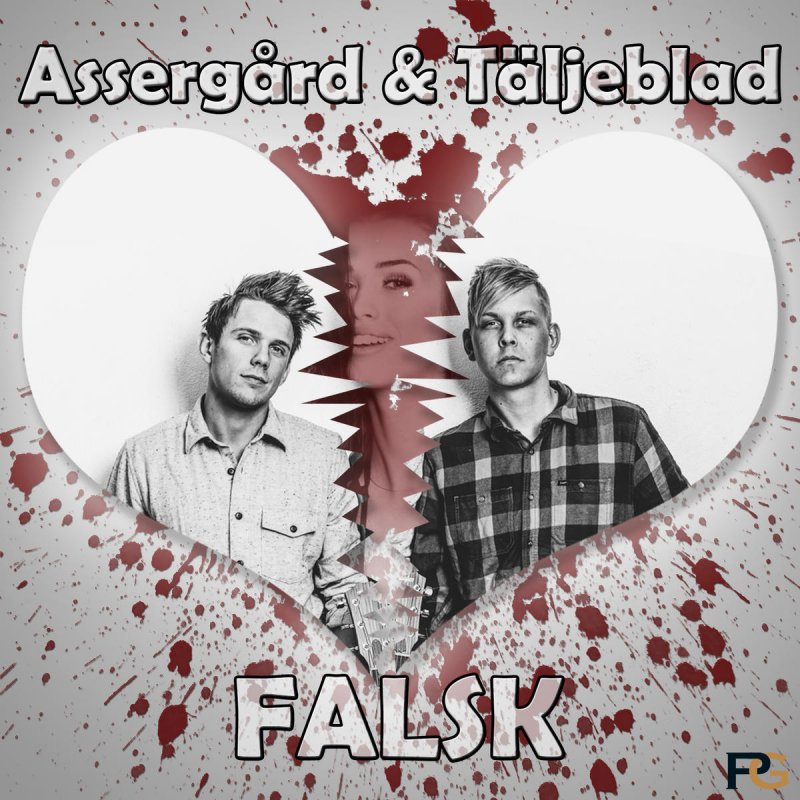 Assergård & Täljeblad, Emil Assergård & Kristian Täljeblad - Falsk Lyrics | Musixmatch