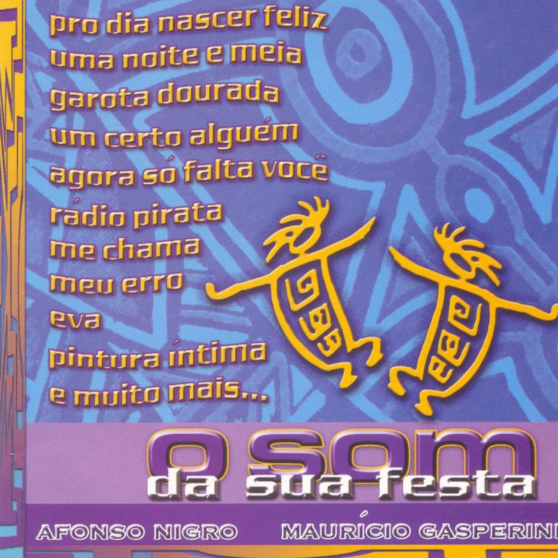 Letra de A Dois Passos do Paraiso de Afonso Nigro & Mauricio Gasperini ...