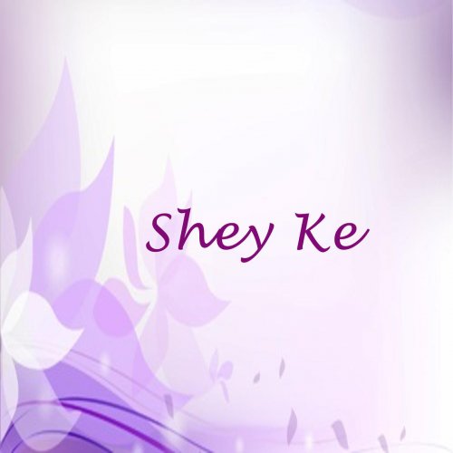 Shey Ke