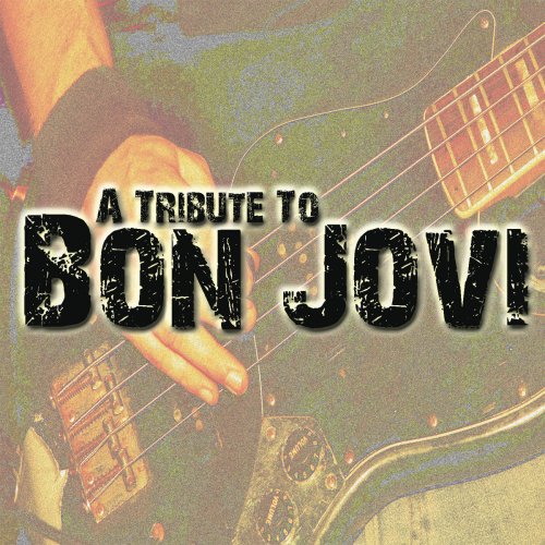 A Tribute To Bon Jovi