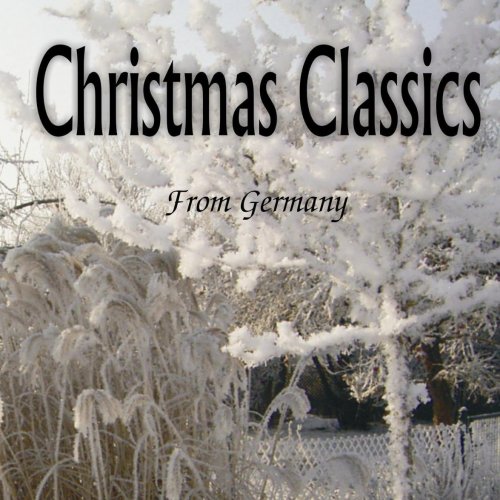 Christmas Classics From Germany