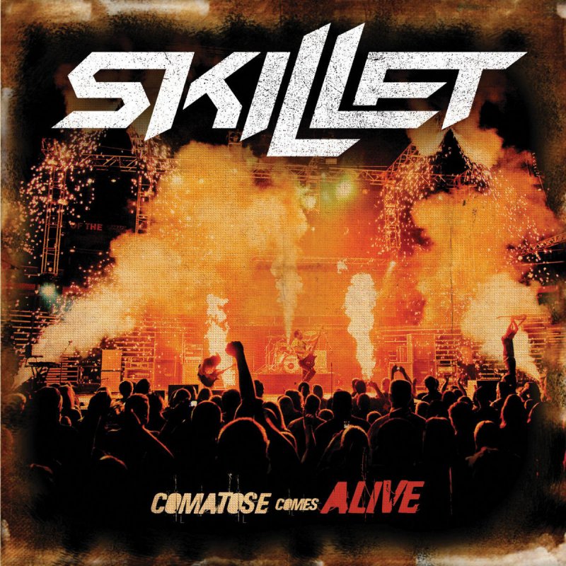 Skillet Comatose Comes Alive Version Lyrics Musixmatch
