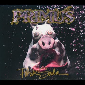 Primus - My Name Is Mud lyrics | Musixmatch