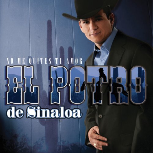 Letra de Nos Estorbo la Ropa de El Potro De Sinaloa Musixmatch