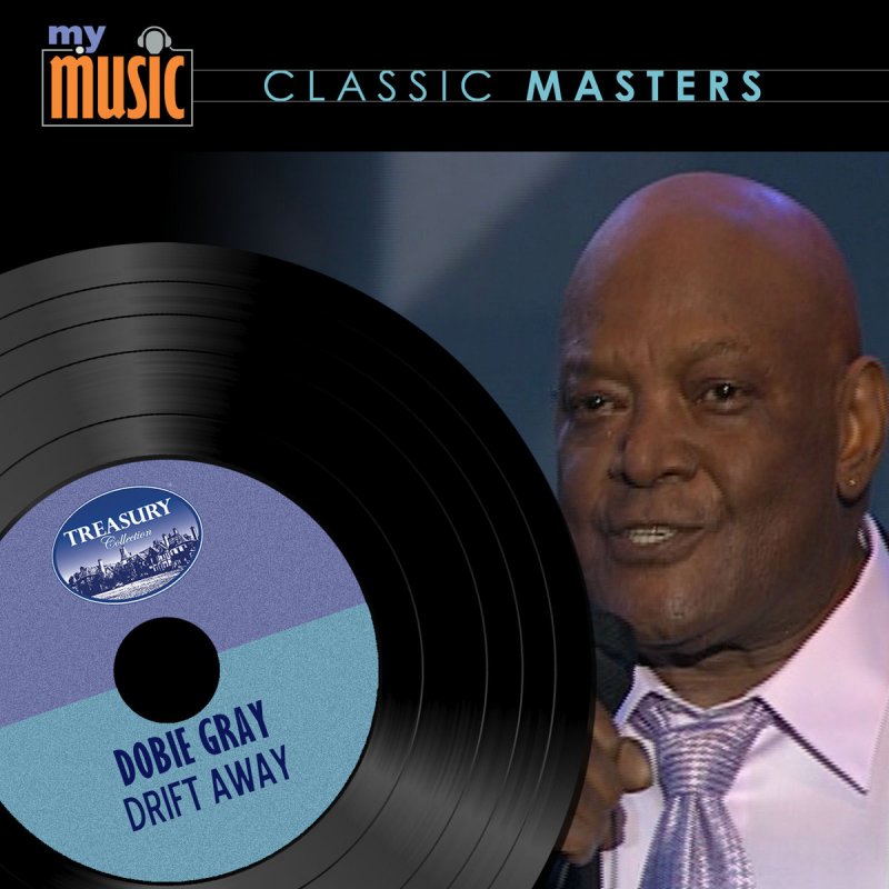 Dobie Gray We Had It All Lyrics Musixmatch