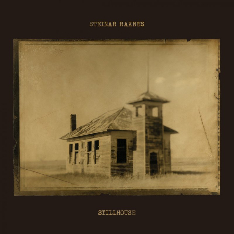 Steinar Raknes Tear My Stillhouse Down Lyrics Musixmatch