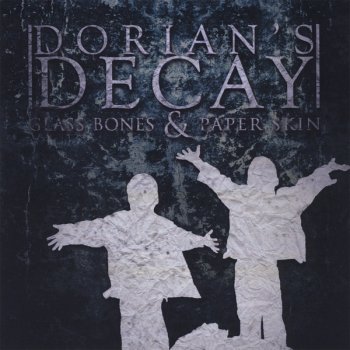 Glass Bones Paper Skin By Dorian S Decay Album Lyrics Musixmatch Glass Bones Paper Skin By Dorian S Decay Album Lyrics Musixmatch