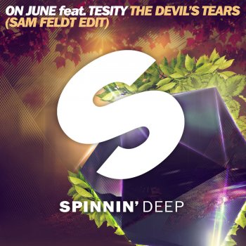 The Devil's Tears (feat. Tesity) - Sam Feldt Edit
