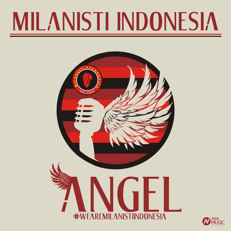 Angel Milanisti Indonesia We Are Milanisti Lyrics Musixmatch