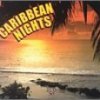 Caribbean Nights, Volume II Various Artists - cover art