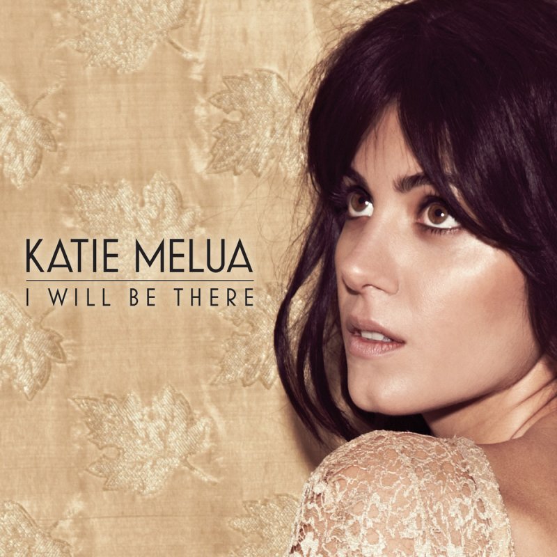 Katie Melua I Will Be There Full Concert Version Lyrics Musixmatch And like another lady that we know she has a smile so bright and sweet, and hair as white as driven snow. musixmatch