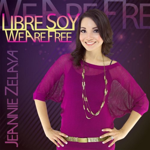 Libre Soy / We Are Free