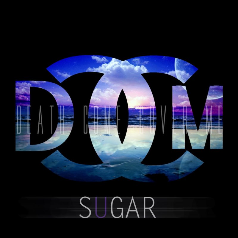 Sugar mp3. Sugar is Dead. Come Cover me.