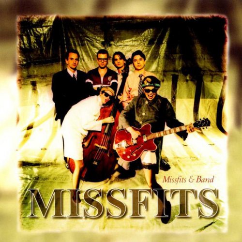 Missfits & Band