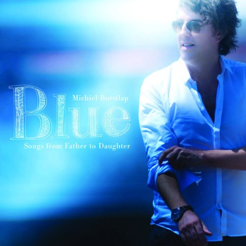 Blue (Songs from Father To Daughter)