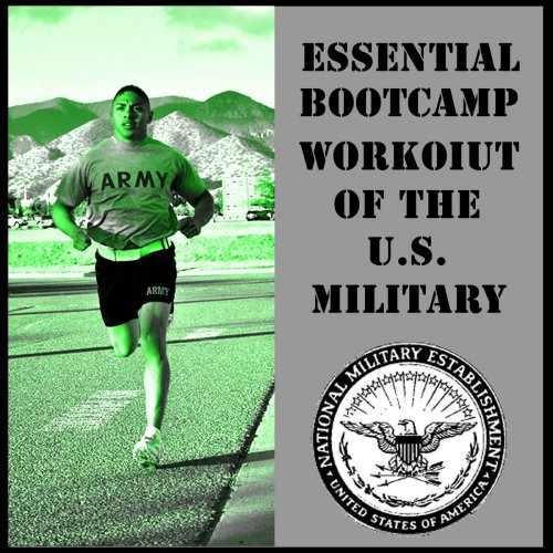 Essential Bootcamp Workout of the U.S. Military
